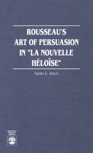 Cover image for Rousseau's Art of Persuasion in 'La Nouvelle Heloise