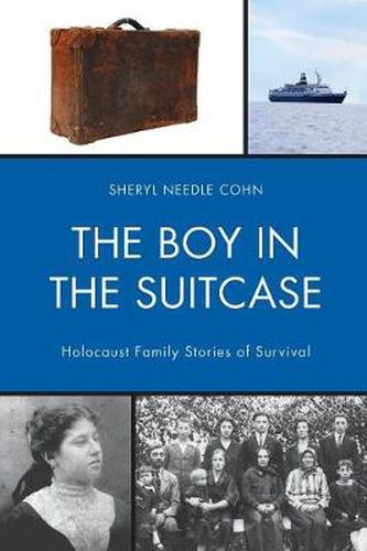 Cover image for The Boy in the Suitcase: Holocaust Family Stories of Survival