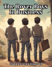 Cover image for The Rover Boys In Business