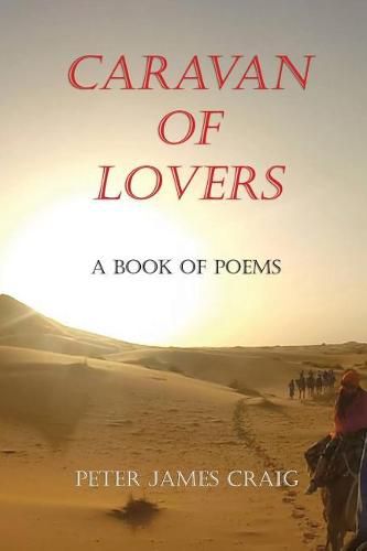 Caravan of Lovers: A Book of Poems