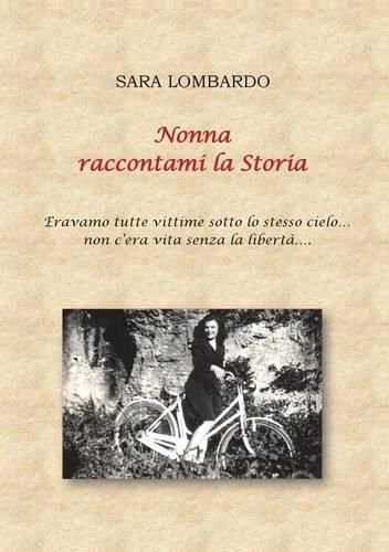 Cover image for Nonna raccontami la Storia