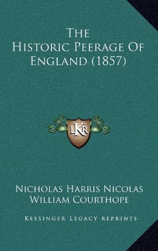 Cover image for The Historic Peerage of England (1857)