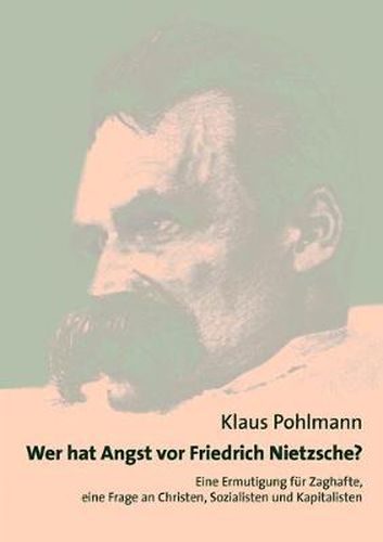 Cover image for Wer hat Angst vor Friedrich Nietzsche