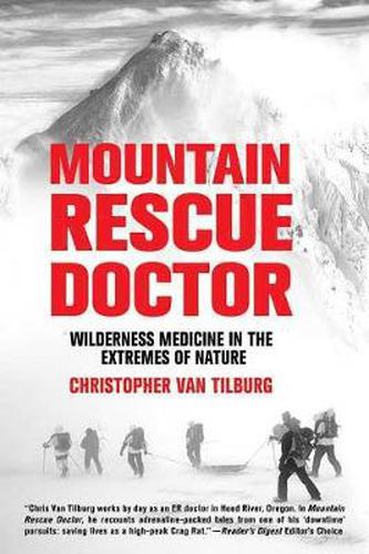 Cover image for Mountain Rescue Doctor: Wilderness Medicine in the Extremes of Nature