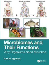 Cover image for Microbiomes and Their Functions: Why Organisms Need Microbes