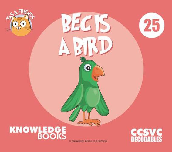 Bec Is a Bird: Book 25