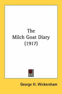 Cover image for The Milch Goat Diary (1917)