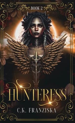 Cover image for Hunteress (The Crymzon Chronicles Book 2)