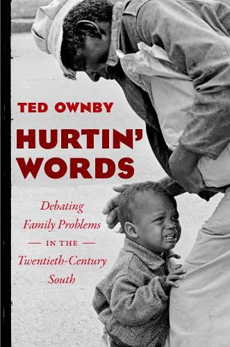 Cover image for Hurtin' Words: Family Problems in the Twentieth-Century South