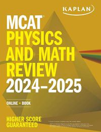 Cover image for MCAT Physics and Math Review 2024-2025