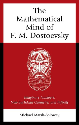 Cover image for The Mathematical Mind of F. M. Dostoevsky