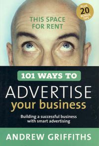 Cover image for 101 Ways to Advertise Your Business