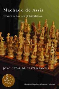 Cover image for Machado de Assis: Toward a Poetics of Emulation
