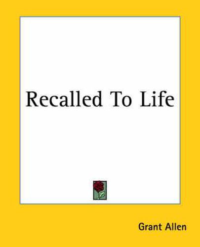 Cover image for Recalled To Life