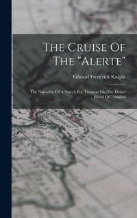 Cover image for The Cruise Of The "alerte"