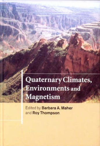 Cover image for Quaternary Climates, Environments and Magnetism