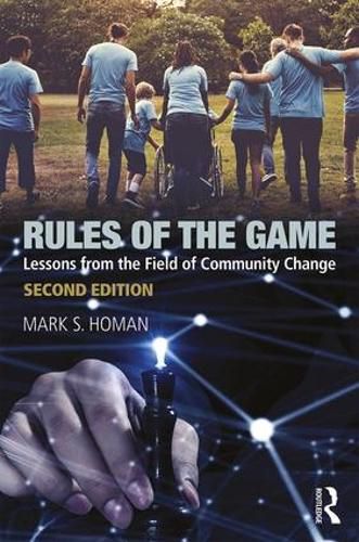 Cover image for Rules of the Game: Lessons from the Field of Community Change