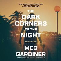 Cover image for The Dark Corners of the Night Lib/E