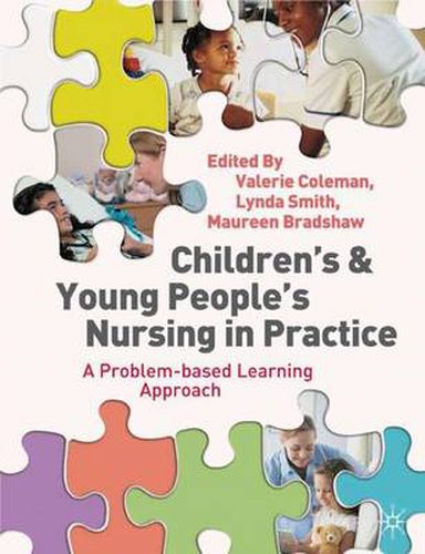 Children's and Young People's Nursing in Practice: A Problem-Based Learning Approach