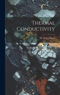 Cover image for Thermal Conductivity