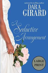 Cover image for A Seductive Arrangement