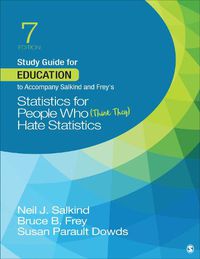 Cover image for Study Guide for Education to Accompany Salkind and Frey's Statistics for People Who (Think They) Hate Statistics