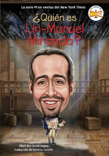 ?Quien es Lin-Manuel Miranda? (Who Is Lin-Manuel Miranda? Spanish Edition)