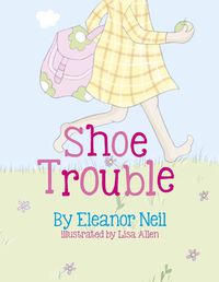 Cover image for Shoe Trouble