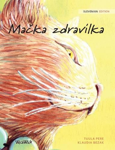 Cover image for Ma&#269;ka zdravilka: Slovenian Edition of The Healer Cat