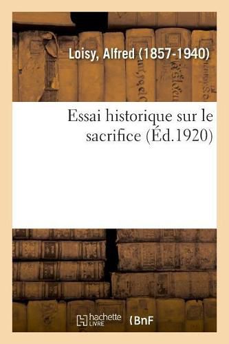 Cover image for Essai Historique Sur Le Sacrifice