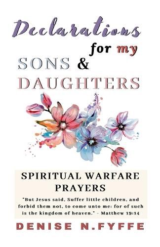 Cover image for Declarations for My Sons & Daughters