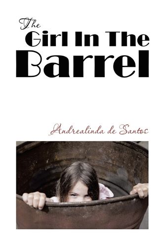 Cover image for The Girl In The Barrel