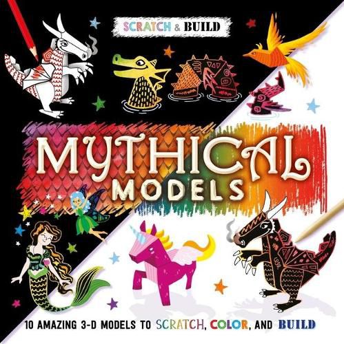 Cover image for Scratch & Build: Mythical Models: Scratch Art Activity Book