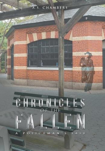 Cover image for Chronicles of the Fallen: A Policeman's Tale