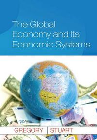 Cover image for The Global Economy and Its Economic Systems