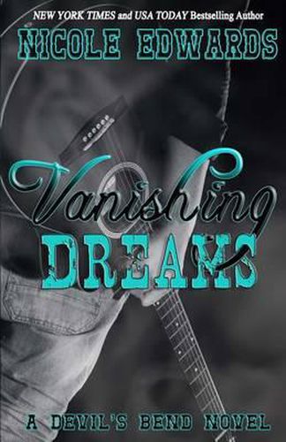 Vanishing Dreams: A Devil's Bend Novel