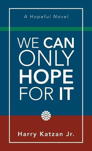 Cover image for We Can Only Hope for It