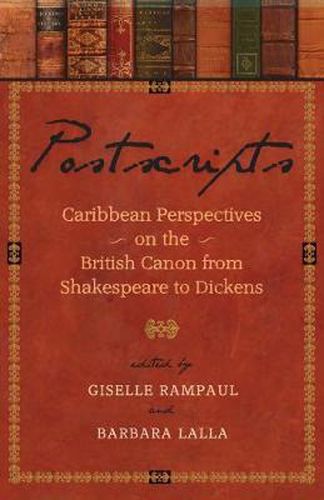 Cover image for Postscripts: Caribbean Perspectives on the British Canon from Shakespeare to Dickens