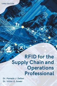 Cover image for RFID for the Supply Chain and Operations Professional