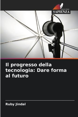 Cover image for Il progresso della tecnologia