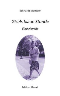 Cover image for Gisels blaue Stunde