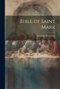 Cover image for Bible of Saint Mark
