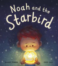 Cover image for Noah and the Starbird
