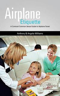 Cover image for Airplane Etiquette