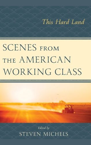 Cover image for Scenes from the American Working Class