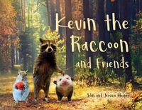 Cover image for Kevin the Raccoon and Friends
