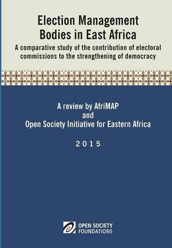 Cover image for Election Management Bodies in East Africa