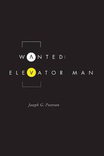 Cover image for Wanted: Elevator Man