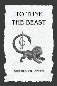 Cover image for To Tune the Beast