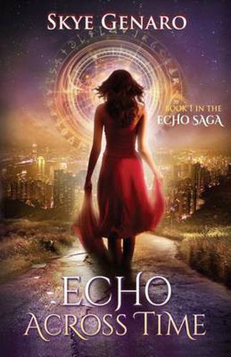 Cover image for Echo Across Time: Book 1 in The Echo Saga